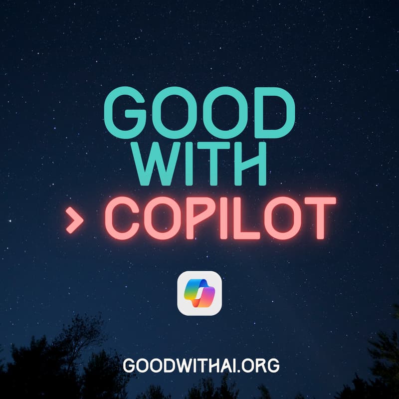 Cover Image for Get Good with AI: COPILOT