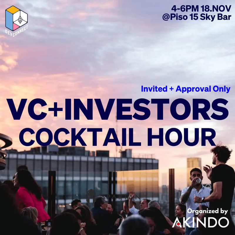 Cover Image for 🍸VC + INVESTORS Private Cocktail Hour @Devconnect | Invited + Approval Only