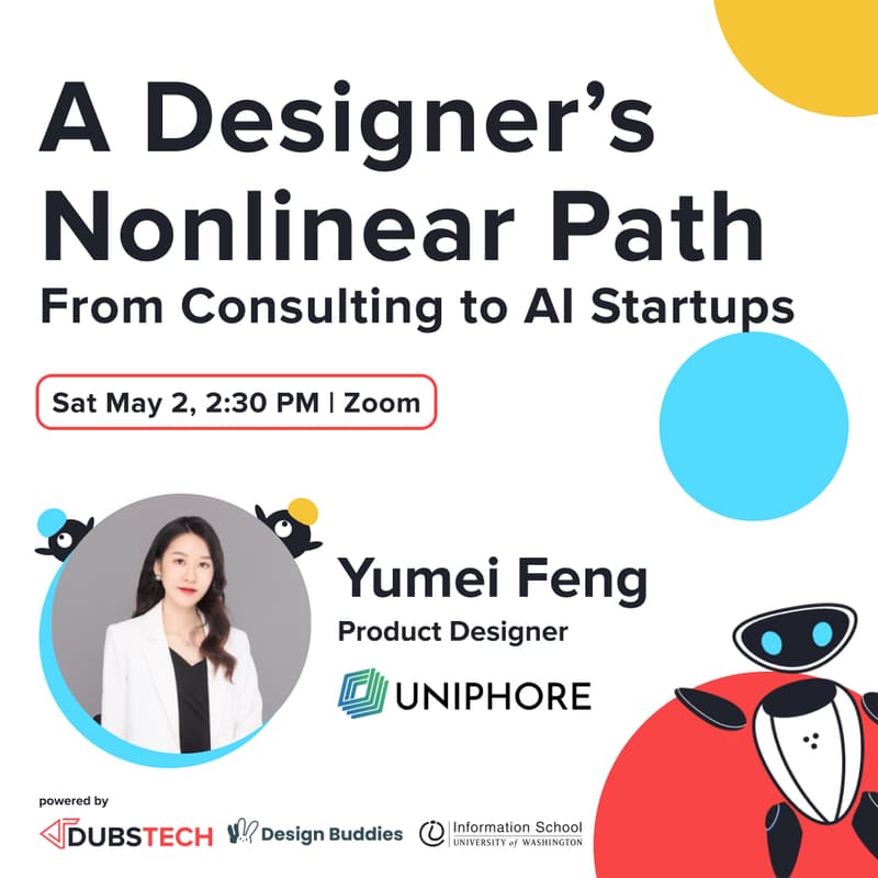 Cover Image for A Designer's Nonlinear Path - Yumei Feng, Orby AI