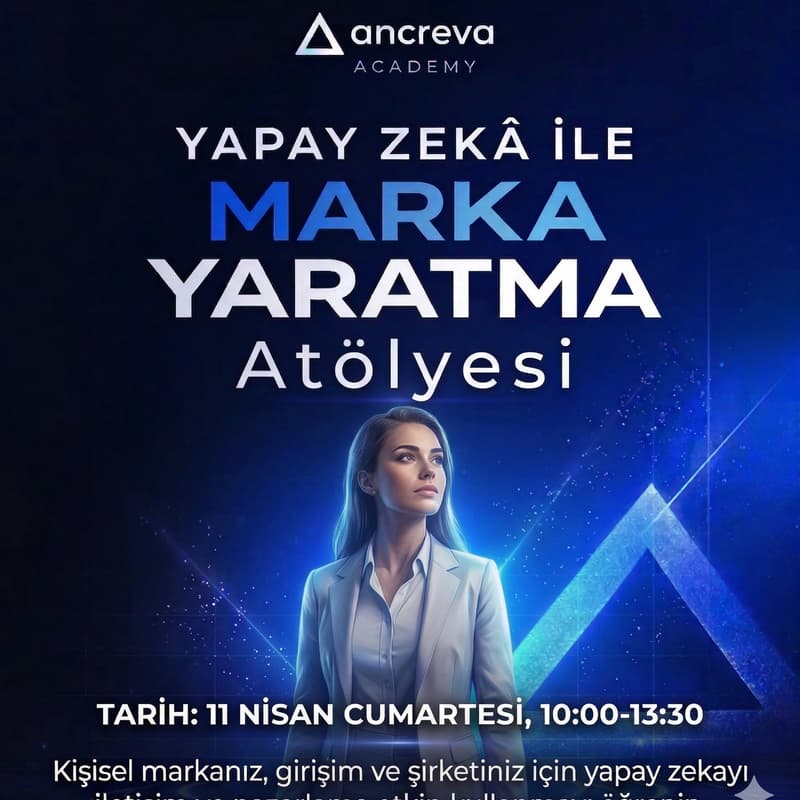 Cover Image for Yapay Zeka ile Marka Yaratma Atölyesi - Ancreva Academy