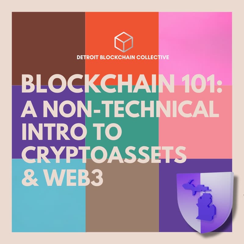 Cover Image for Blockchain 101: A Non-Technical Introduction to Cryptoassets and Web3