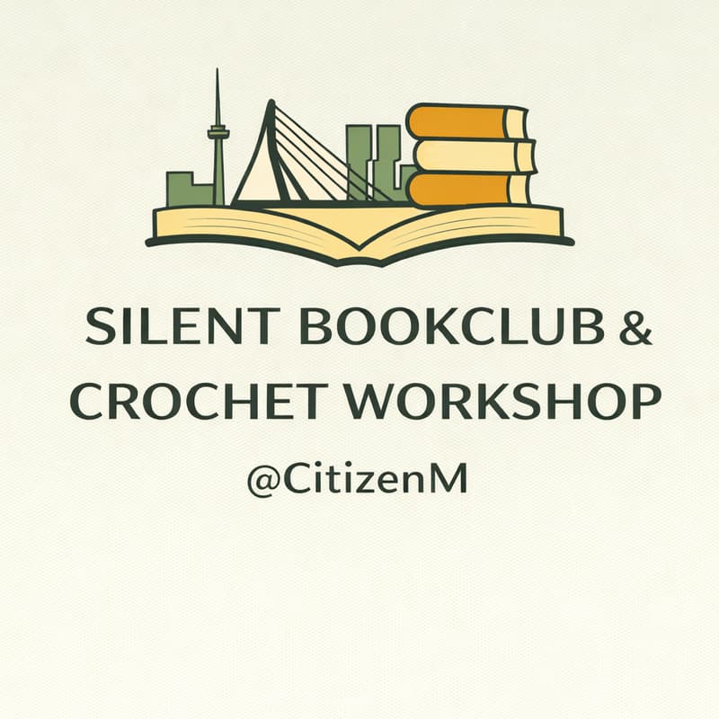 Cover Image for Bookclub010 X CitizenM present: Silent Bookclub & Crochet Workshop📚🧶