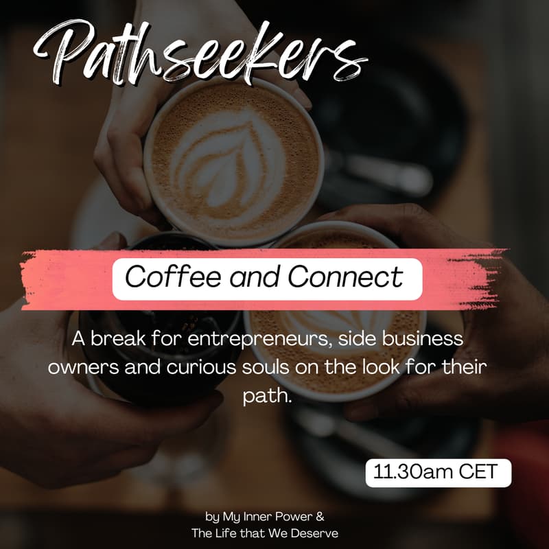 Cover Image for Pathseekers Networking Coffee Break: Sip, Connect, Thrive 🌟
