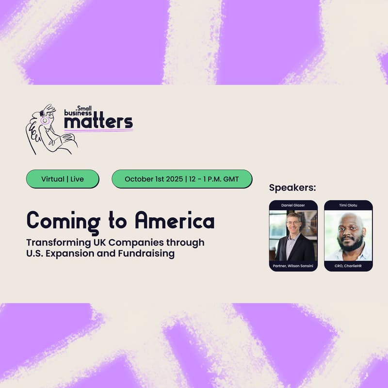 Cover Image for Coming to America: Transforming UK Companies through U.S. Expansion and Fundraising