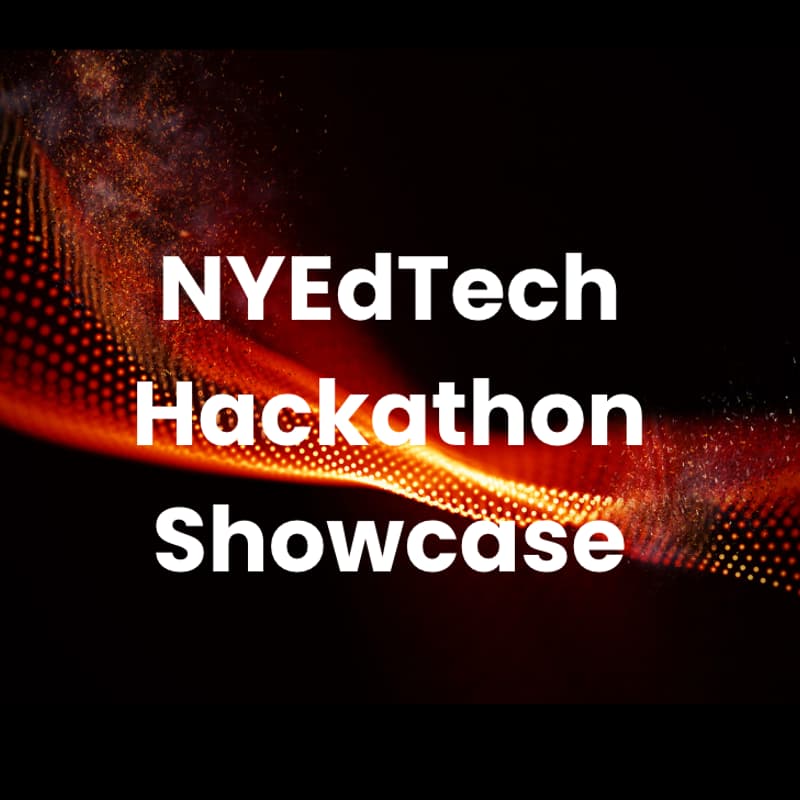 Cover Image for NYEdTech Hackathon Showcase
