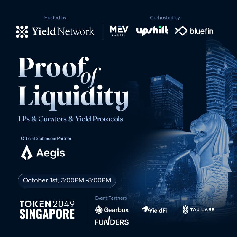 Cover Image for Proof Of Liquidity by Yield Network | TOKEN2049 Singapore