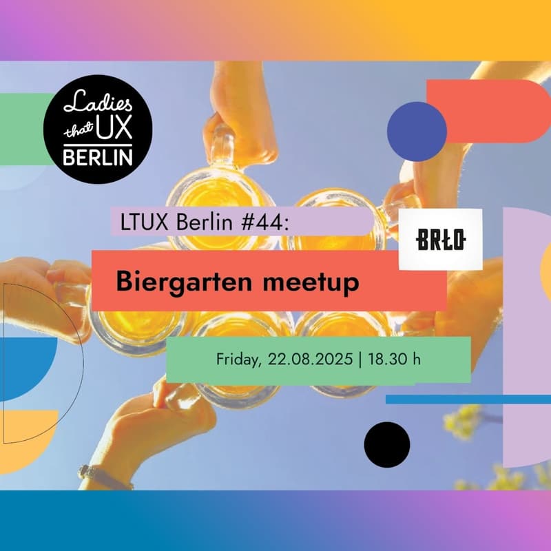 Cover Image for LTUX Berlin #44: Biergarten meet up