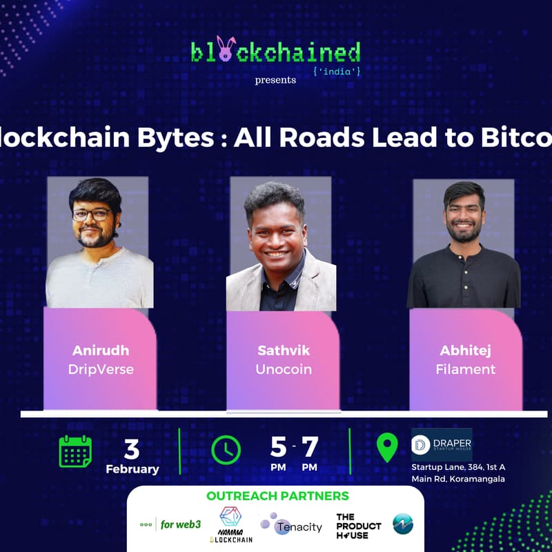 Cover Image for Blockchain Bytes: All Roads Lead to Bitcoin (Bangalore)