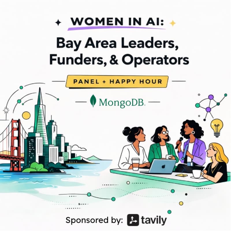 Cover Image for Women in AI: Bay Area Leaders, Funders, & Operators | Panel + Happy Hour