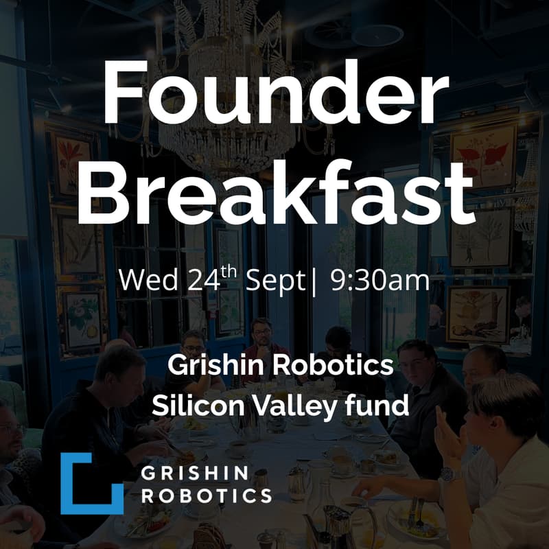 Cover Image for Founder Breakfast with Grishin Robotics VC
