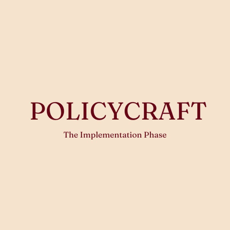 Cover Image for Policycraft: The Implementation Phase