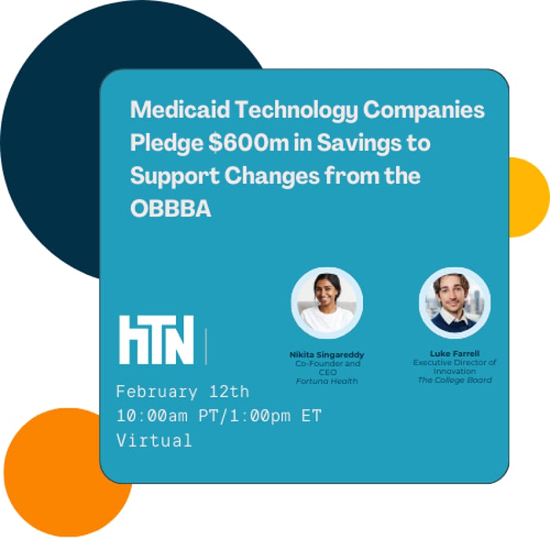 Cover Image for Medicaid Technology Companies Pledge $600m in Savings to Support Changes from the OBBBA