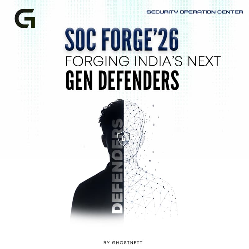 Cover Image for SOC Forge '26 : Forging India's next gen defenders.