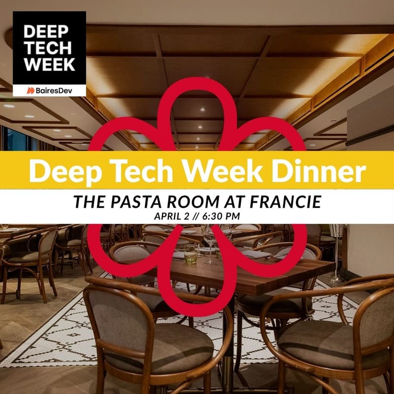 Cover Image for Deep Tech Week Dinner — The Pasta Room at Francie (Tech Leader Night)