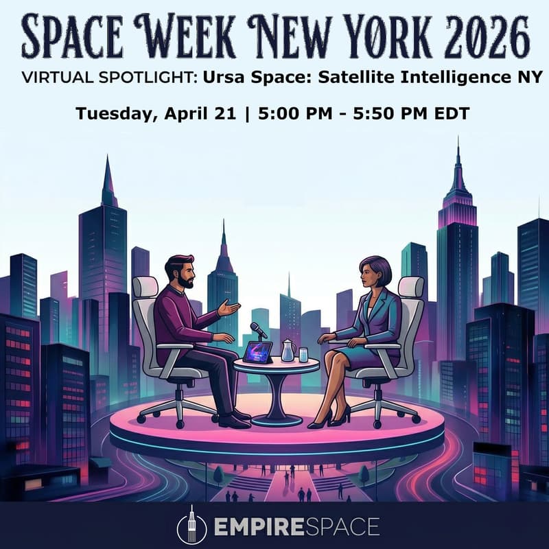 Cover Image for Space Week NY 2026 -- Ursa Space Spotlight: Satellite Intelligence Leadership in NY