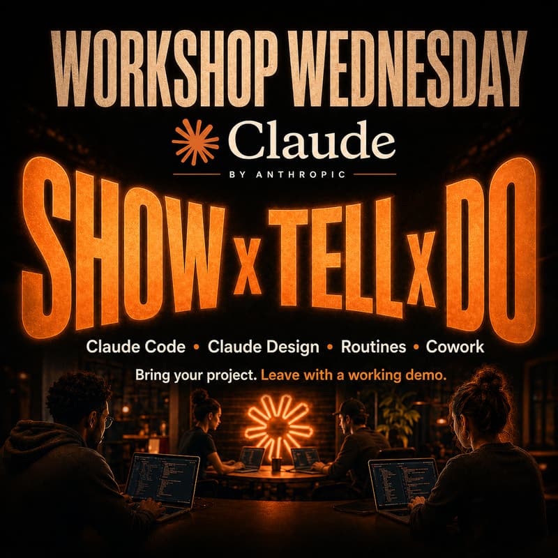 Cover Image for Workshop Wednesday: Claude Tools Show | Tell | Do
