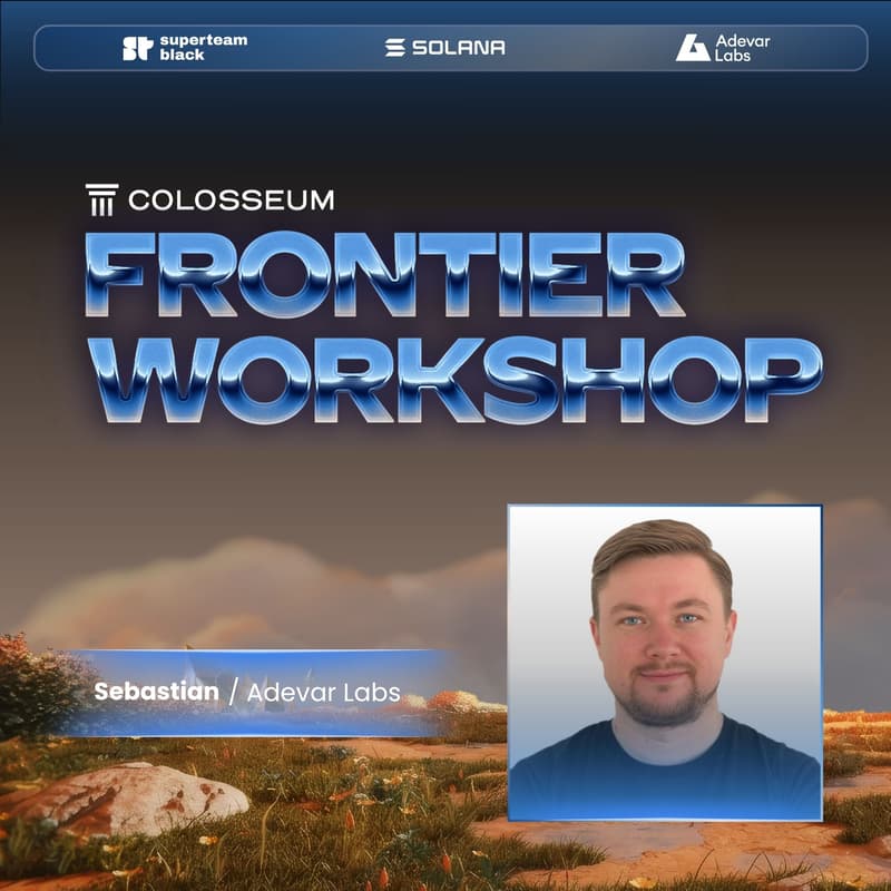 Cover Image for Colosseum Frontier Workshops by Superteam Black [Adevar]