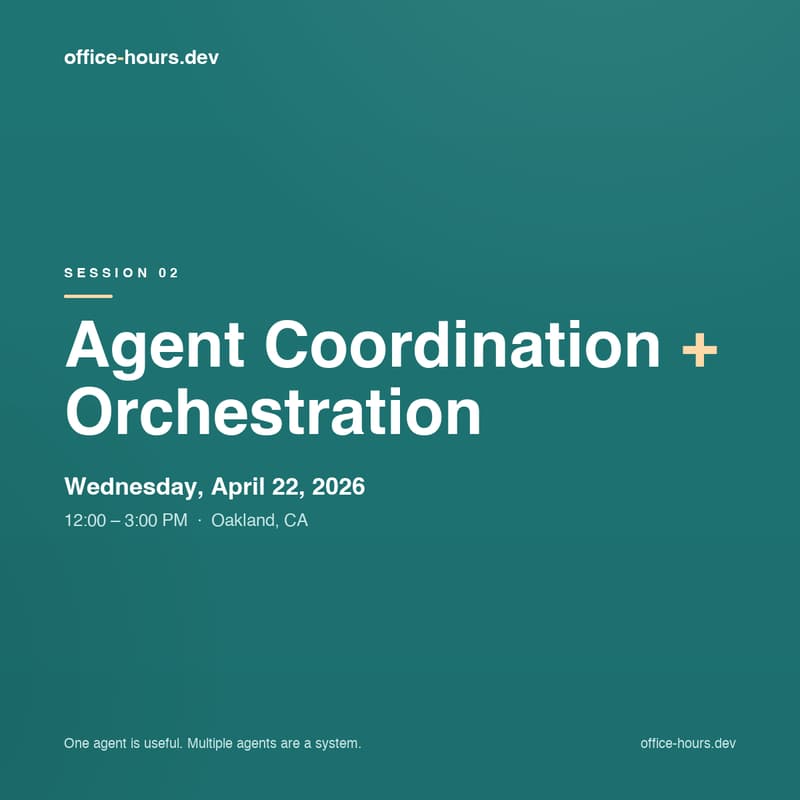 Cover Image for Office Hours: Agent Coordination + Orchestration