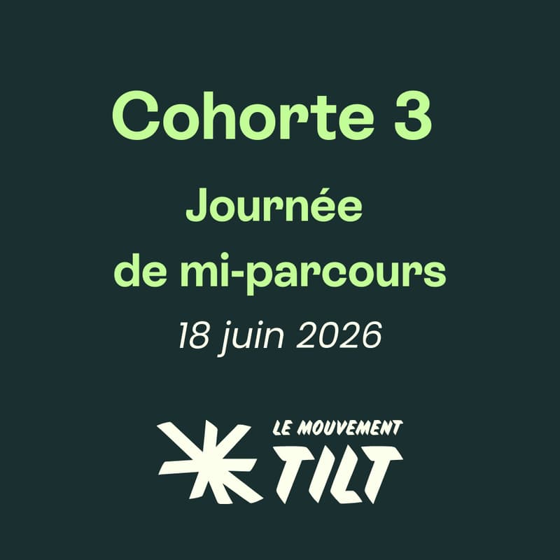 Cover Image for [Cohorte 3] Journée de mi-parcours Tilt'Odyssée
