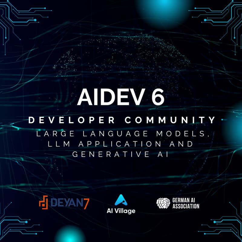 Cover Image for AIDev 6 - Developer Community (LLM, Applications & Generative AI)