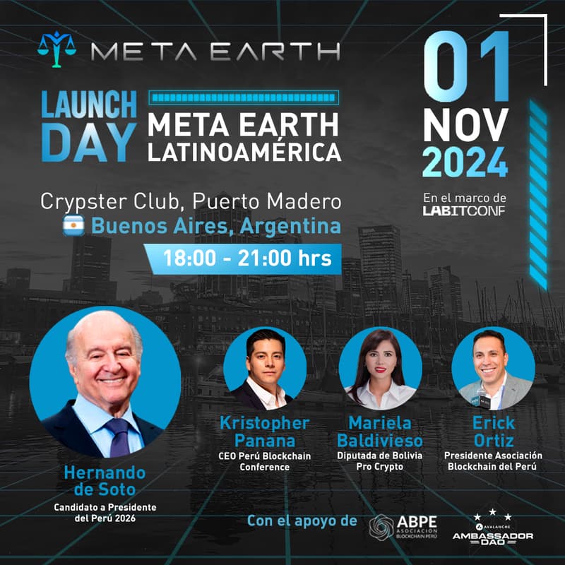 Cover Image for EXCLUSIVO | Meta Earth: Lanzamiento en Latinoamérica - LABITCONF 2024 Buenos Aires con Hernando de Soto | Candidato Presidente del Perú 2026