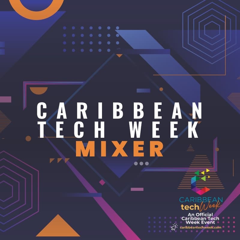 Cover Image for Caribbean Tech Week Mixer