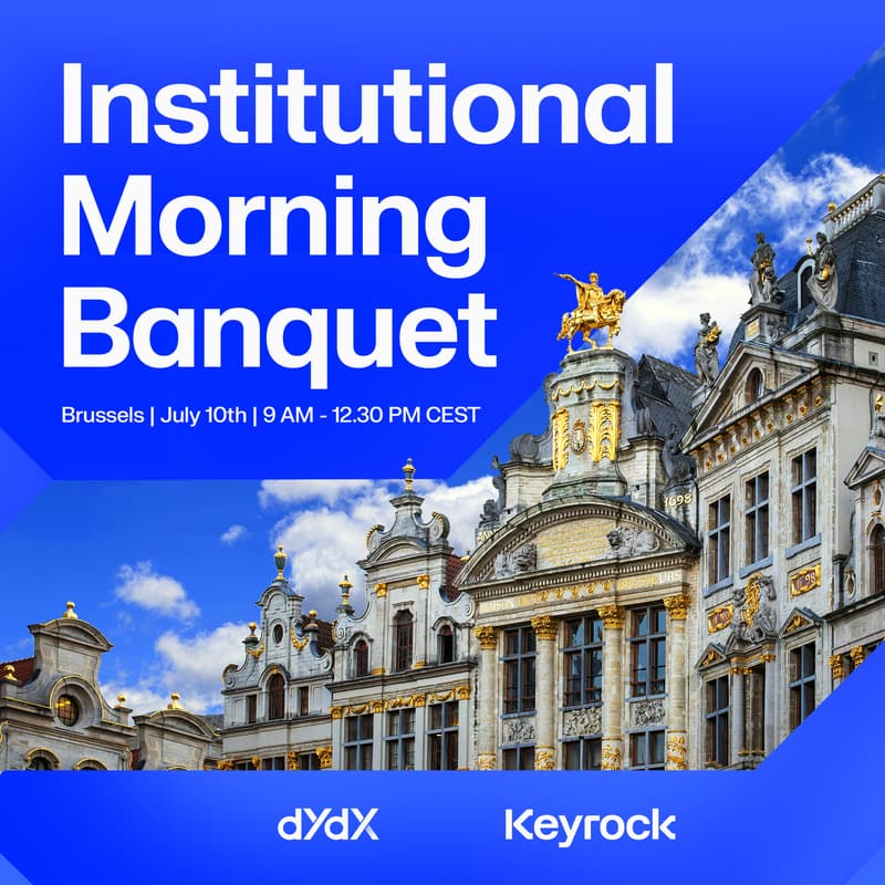 Cover Image for Institutional Morning Banquet with dYdX and Keyrock