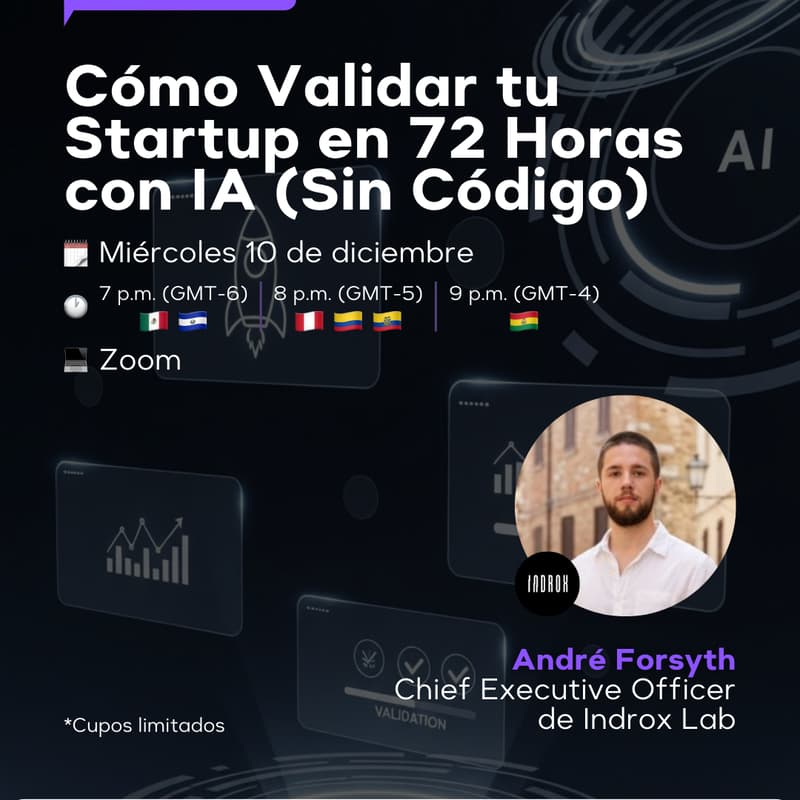 Cover Image for Masterclass: Cómo Validar tu Startup en 72 Horas con IA (Sin Código)