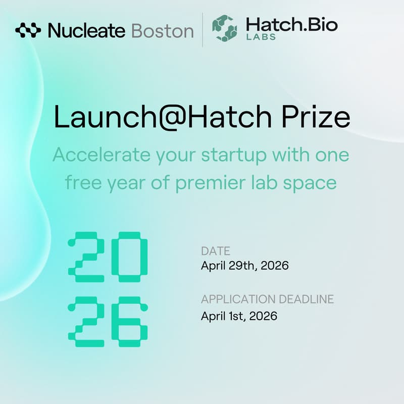 Cover Image for Hatch.Bio x Nucleate Boston: Launch@Hatch Prize