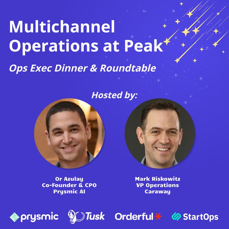 Cover Image for Multichannel Operations at Peak: Ops Exec Dinner & Roundtable