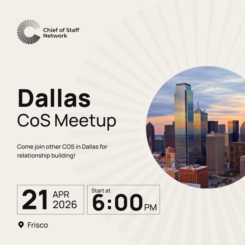 Cover Image for Dallas Chief of Staff Meetup (Tue Apr 21)