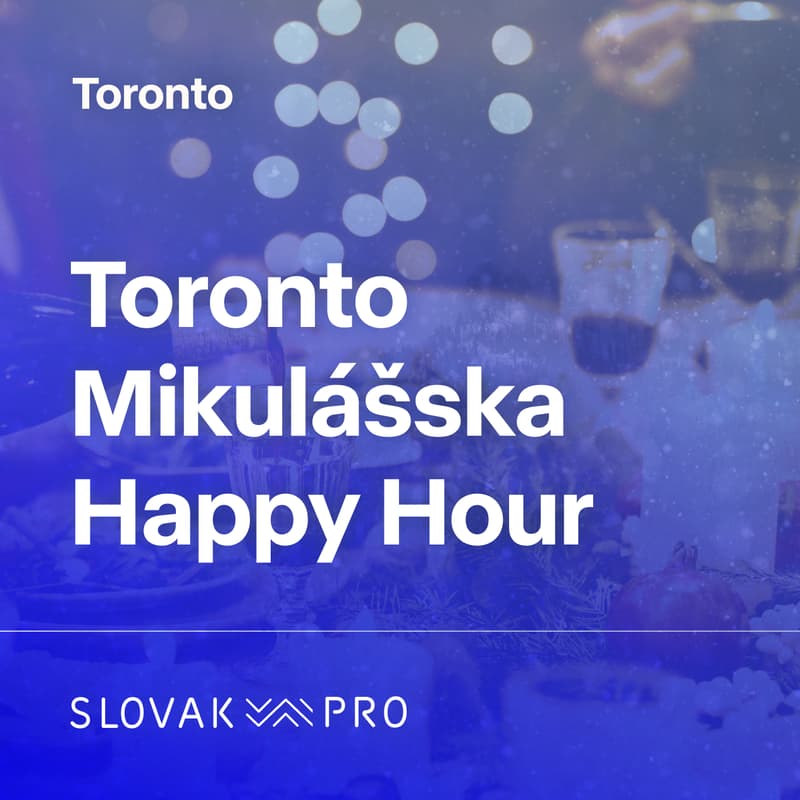 Cover Image for Slovak PRO Toronto Happy Hour