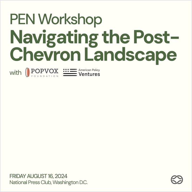 Cover Image for PEN Workshop: Navigating the Post-Chevron Landscape