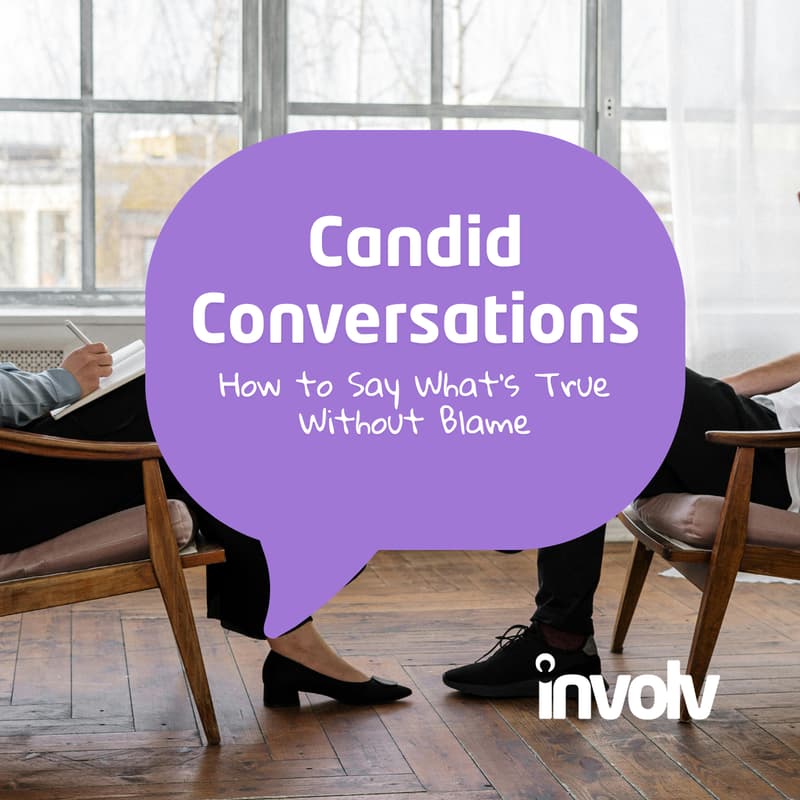 Cover Image for Candid Conversation Skills – How to Say What’s True Without Blame