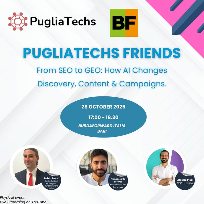 Cover Image for PugliaTechs Friends: “From SEO to GEO: How AI Changes Discovery, Content & Campaigns”
