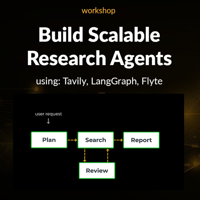 Cover Image for Scalable Research Agents with Tavily, LangGraph, Flyte - ai workshop