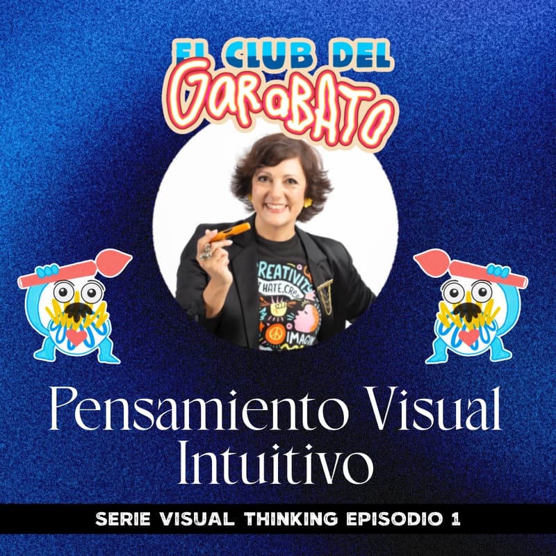 Cover Image for El club del Garabato: Pensamiento Visual Intuitivo con Dina Spampinato