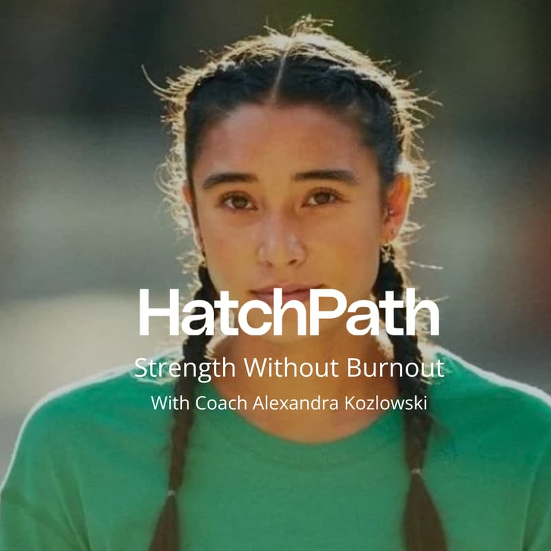 Cover Image for HatchPath Summit: Strength Without Burnout