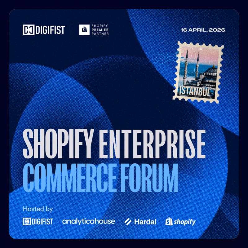 Cover Image for Shopify Enterprise Commerce Forum Istanbul