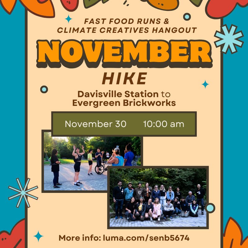 Cover Image for Climate Creatives Hangout x Fast Food Runs 🥾 November Hike ❄