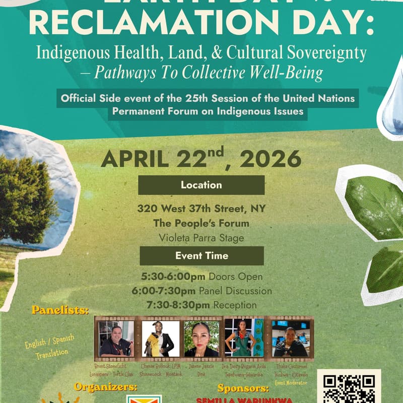 Cover Image for Earth Day To Reclamation Day: Indigenous Health, Land, & Cultural Sovereignty - Pathways To Collective Well-Being