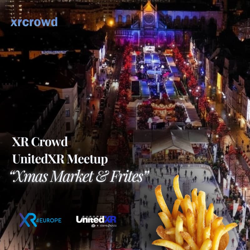 Cover Image for XR Crowd – UnitedXR Meetup: “Xmas Market & Frites”
