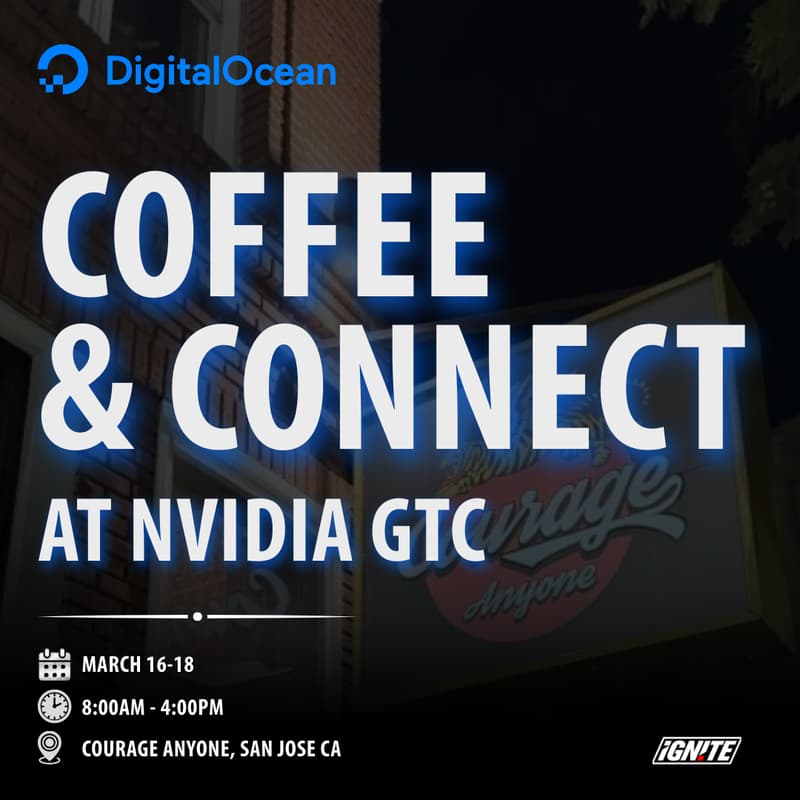 Cover Image for Low Tide Lounge | Coffee & Connect at NVIDIA GTC with Digital Ocean