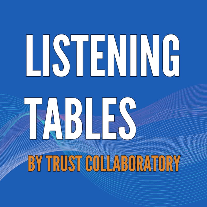 Cover Image for Listening Tables - February 20 | Session 1:30 PM - 2:30 PM