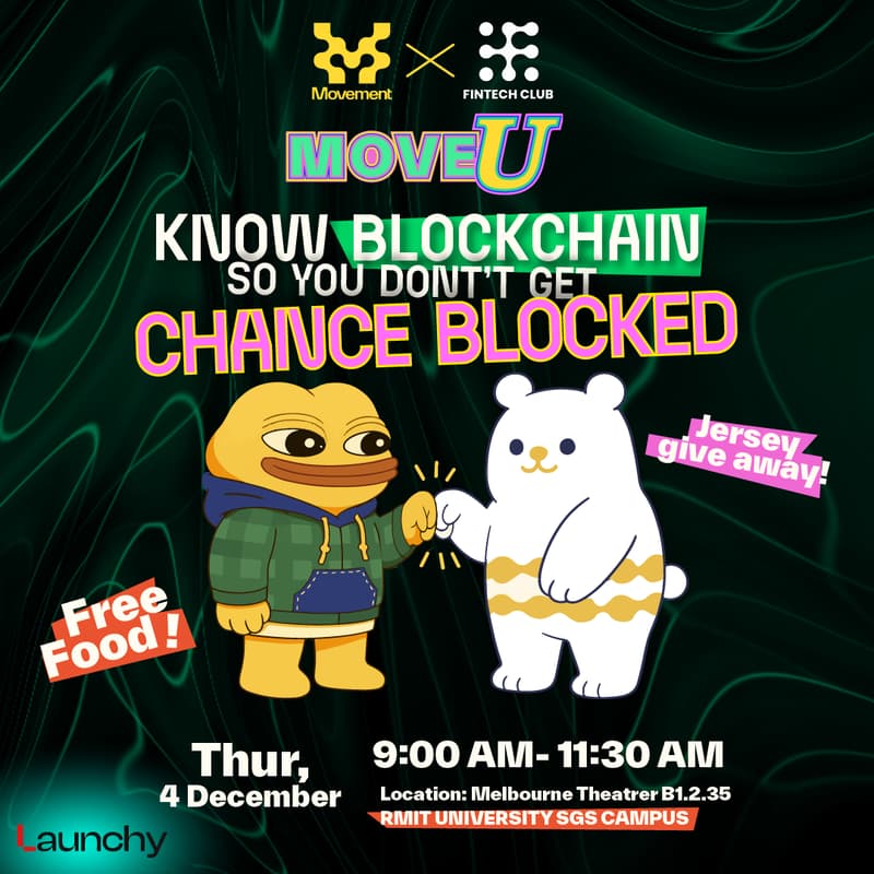Cover Image for Movement x RMIT FinTech Club | Know Blockchain So You Don’t Get Blocked (From) Chance