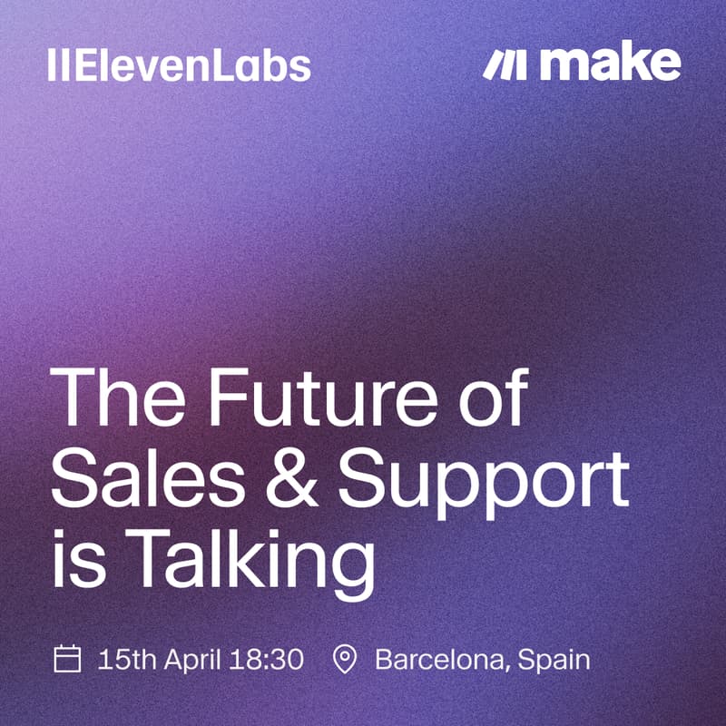 Cover Image for [Make x ElevenLabs] The Future of Sales & Support is Talking