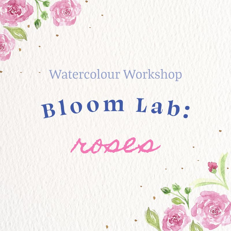 Cover Image for Bloom Lab: Roses │ Watercolour workshop