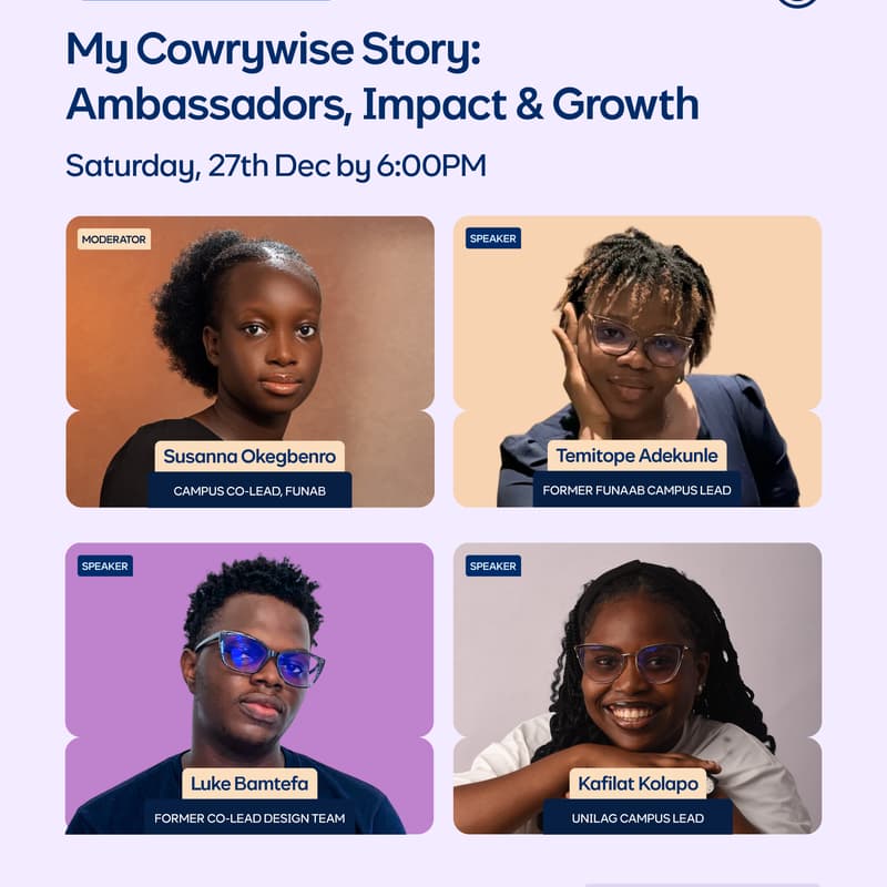 Cover Image for My Cowrywise Story: Ambassadors, Impact & Growth