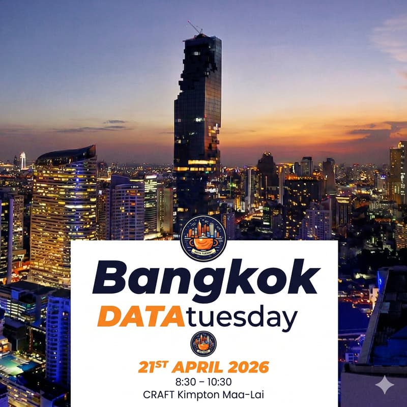 Cover Image for Data Tuesday Bangkok #2 - Data and AI Trends 2026 (Data Leaders Singapore and Tokyo collab)