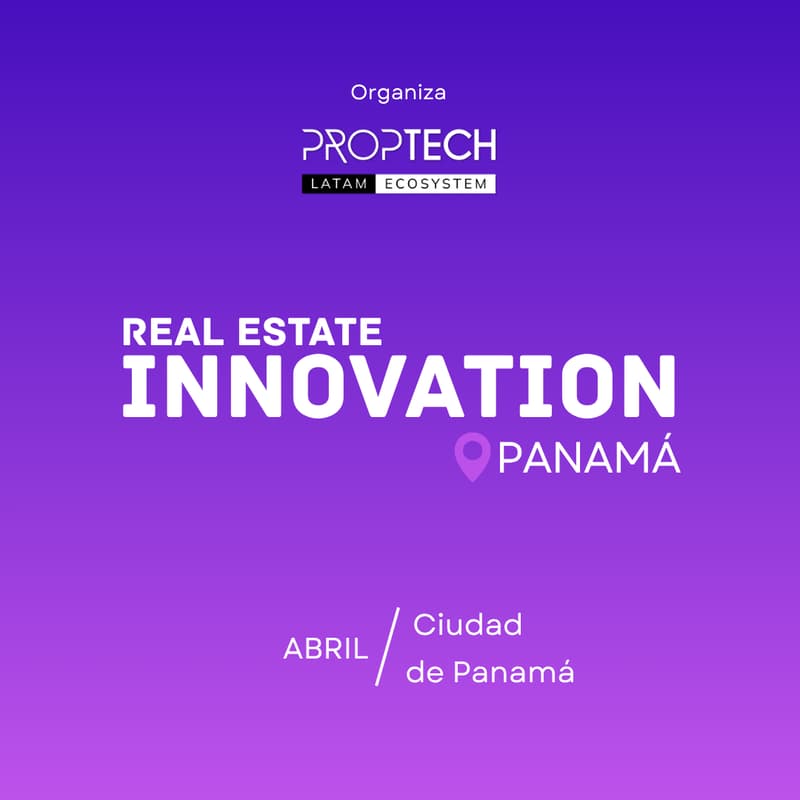 Cover Image for Real Estate Innovation Panamá 2026 by Proptech Latam